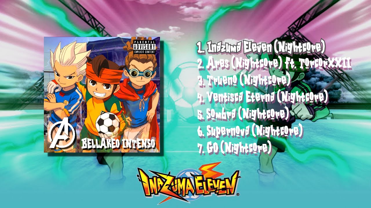 Inazuma Eleven Opening Castellano (Nightcore)