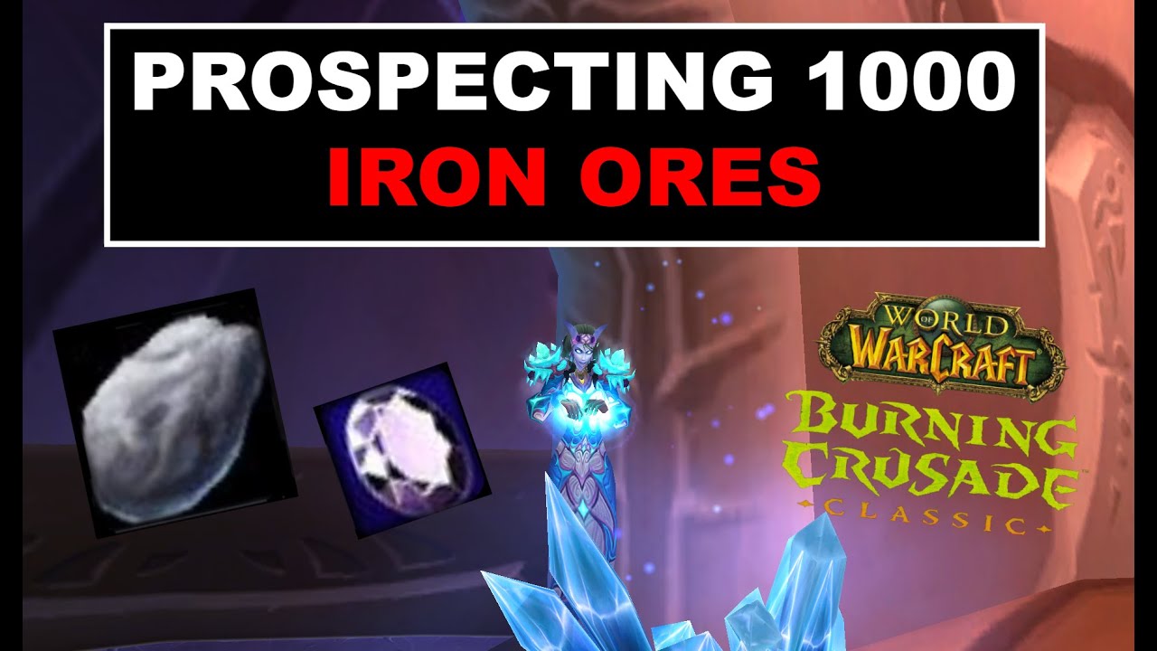 TBC Jewelcrafting Prospecting Iron Ores