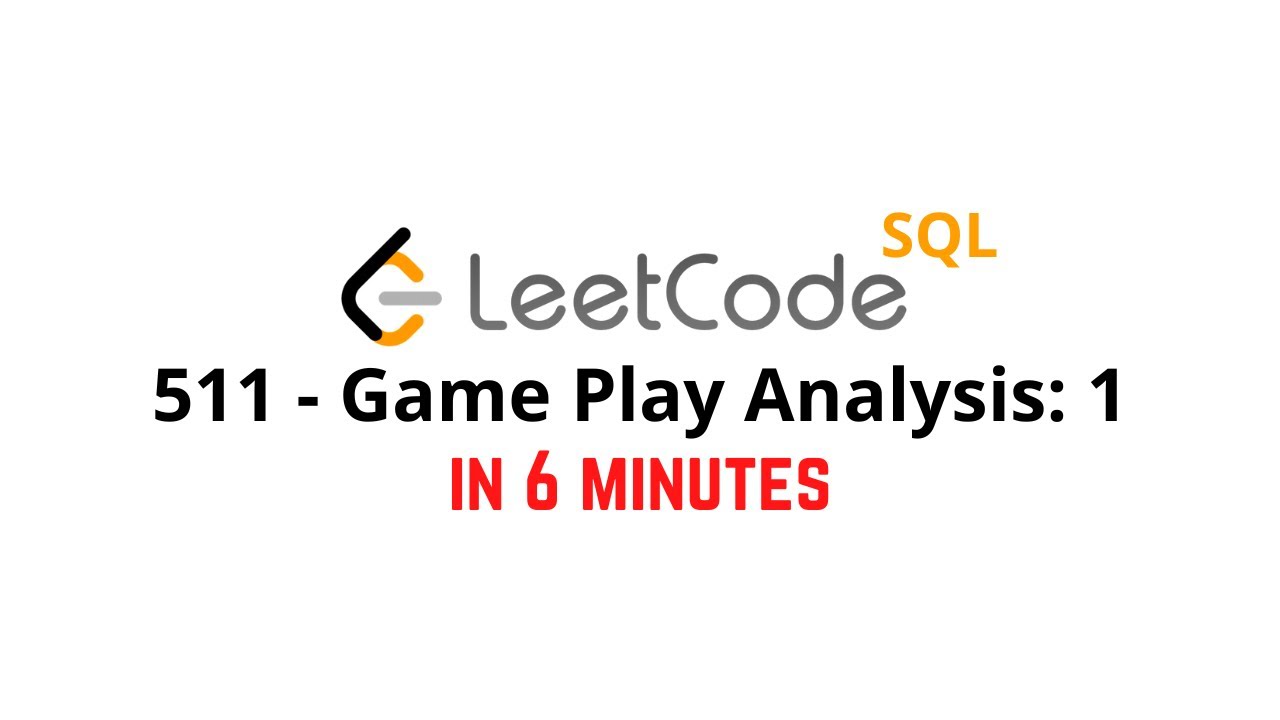 511. Game Play Analysis 1 | Решение LeetCode SQL [ЛЕГКИЙ]