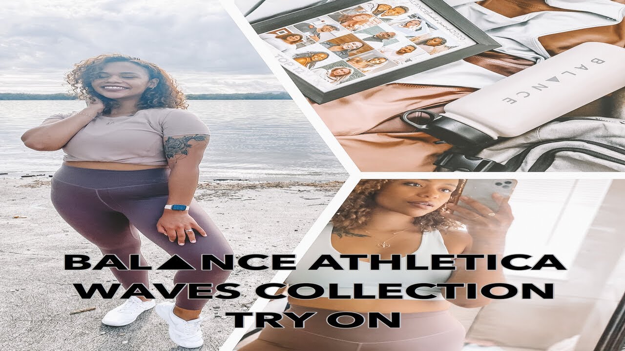 Balance Athletica - WAVES COLLECTION Try On Haul #Balanceleadersearch2020