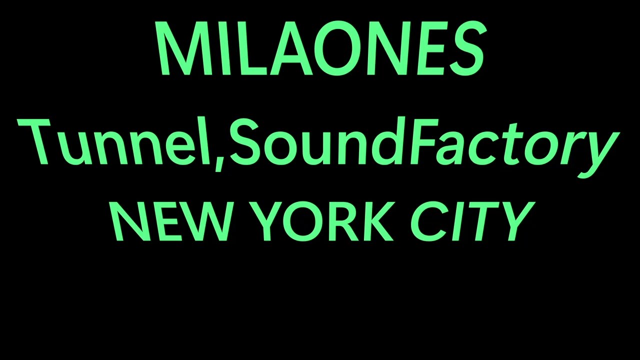 The Tunnel Nightclub NYC , Sound Factory