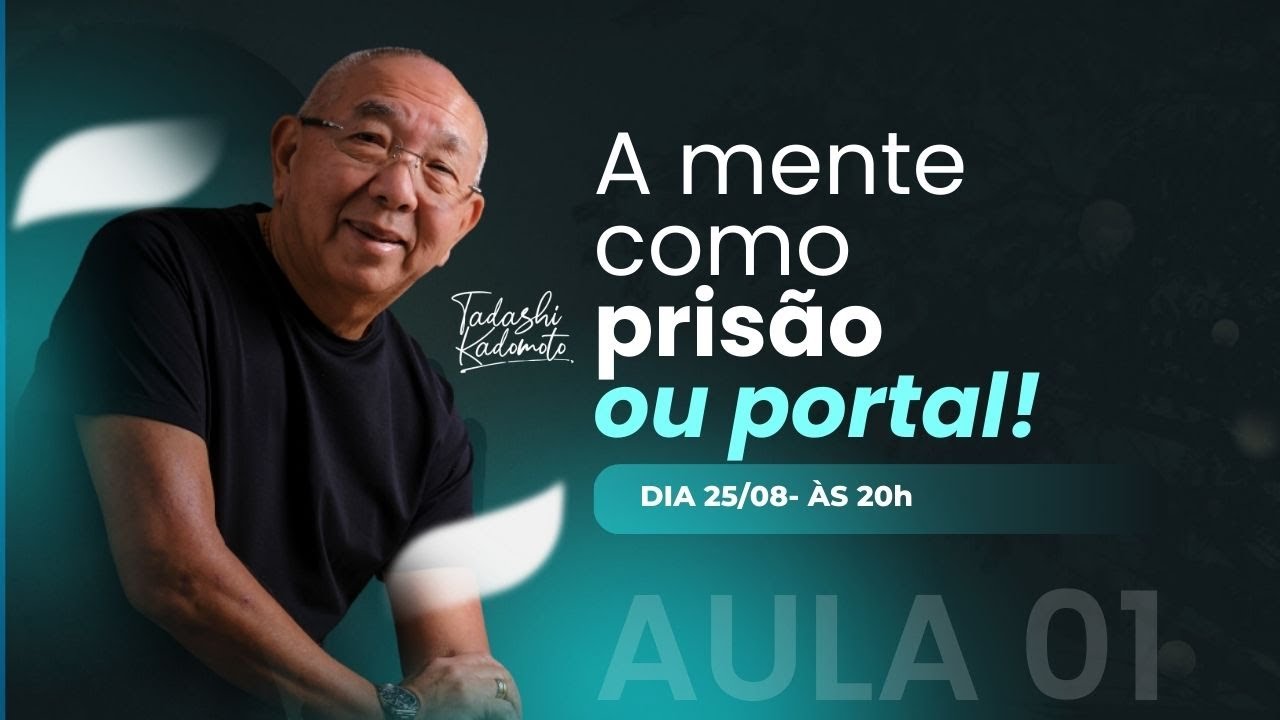 [AULA 1] DESAFIO EXTRAORDINARIAMENTE | 25/08 às 20h|  TADASHI KADOMOTO