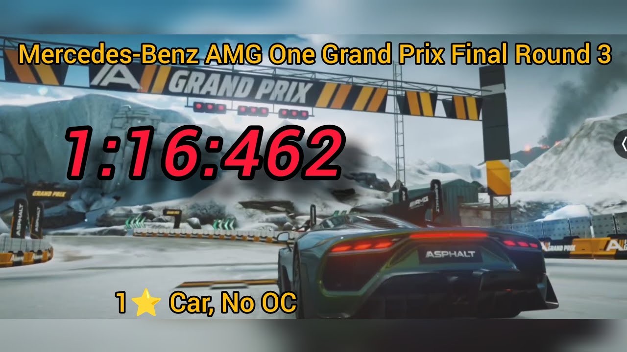 1:16.462 | 1⭐ Mercedes-Benz AMG One Grand Prix Final Round 3 | Asphalt Legends