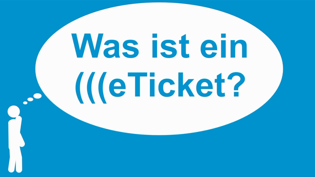 (((eTicket Deutschland: Was ist ein eTicket?
