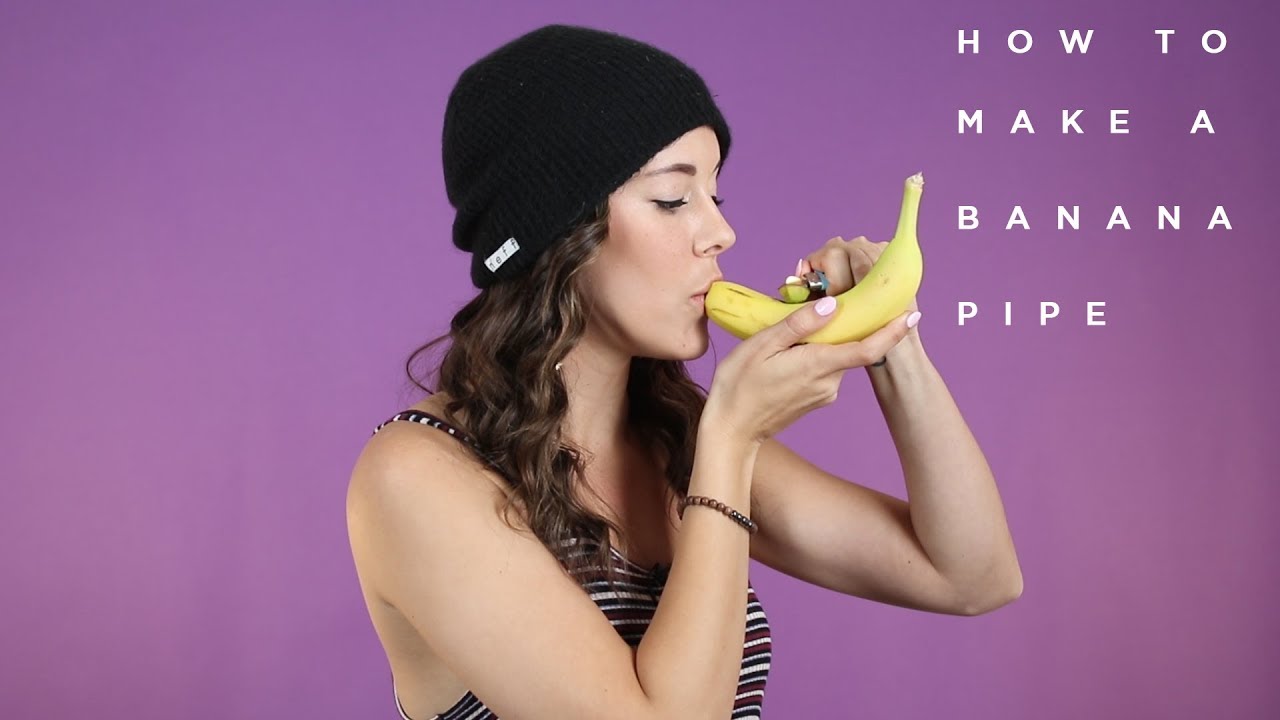 How To Make A Banana Pipe