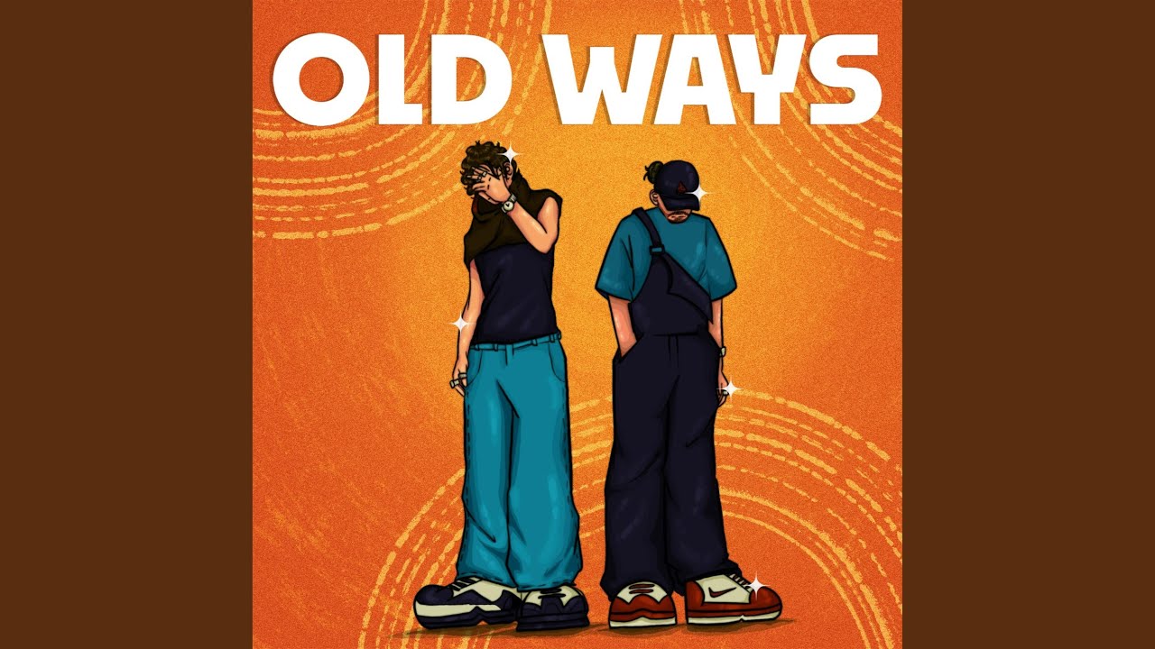 Old ways