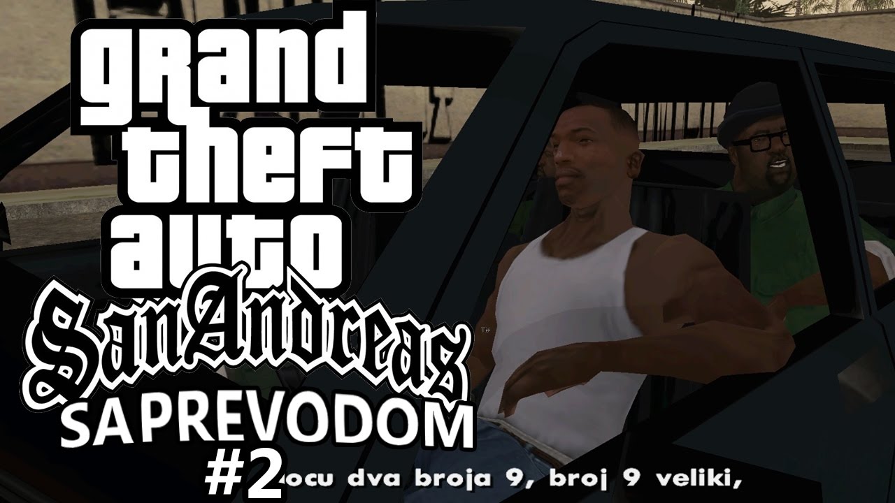 SMOUKOVA HRANA! - GTA SA (Sa Prevodom) #2