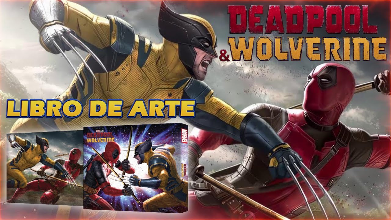 MARVEL STUDIOS' Deadpool & Wolverine: The Art of the Movie