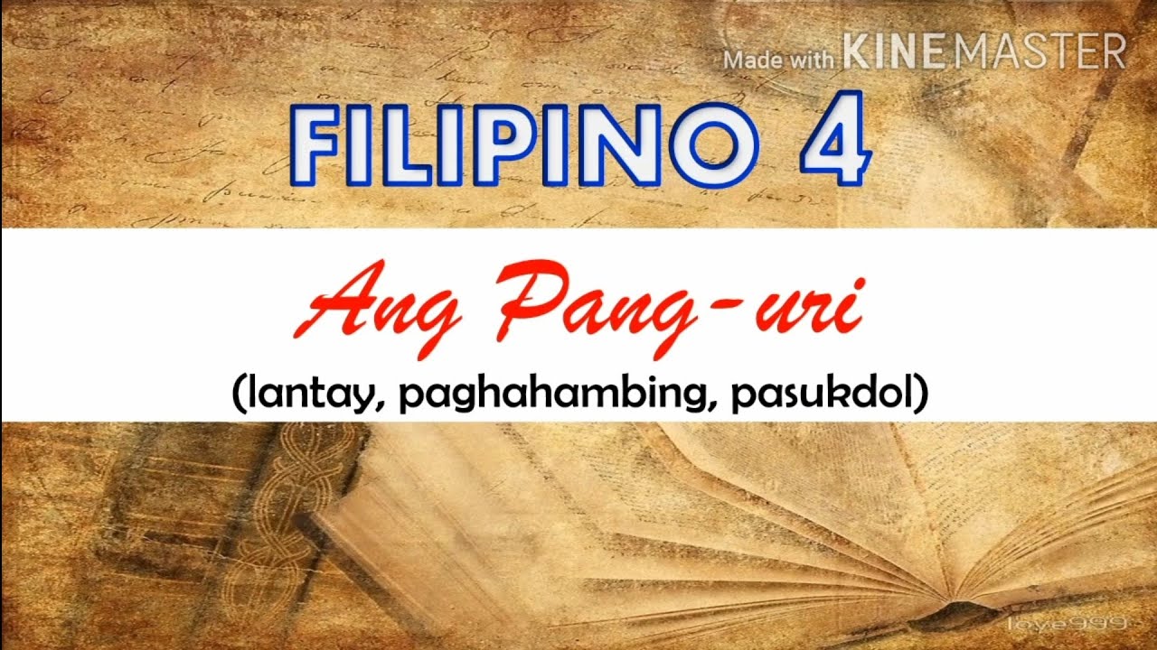 FILIPINO 4: ANG PANG-URI (lantay, pahambing at pasukdol) - with explanation
