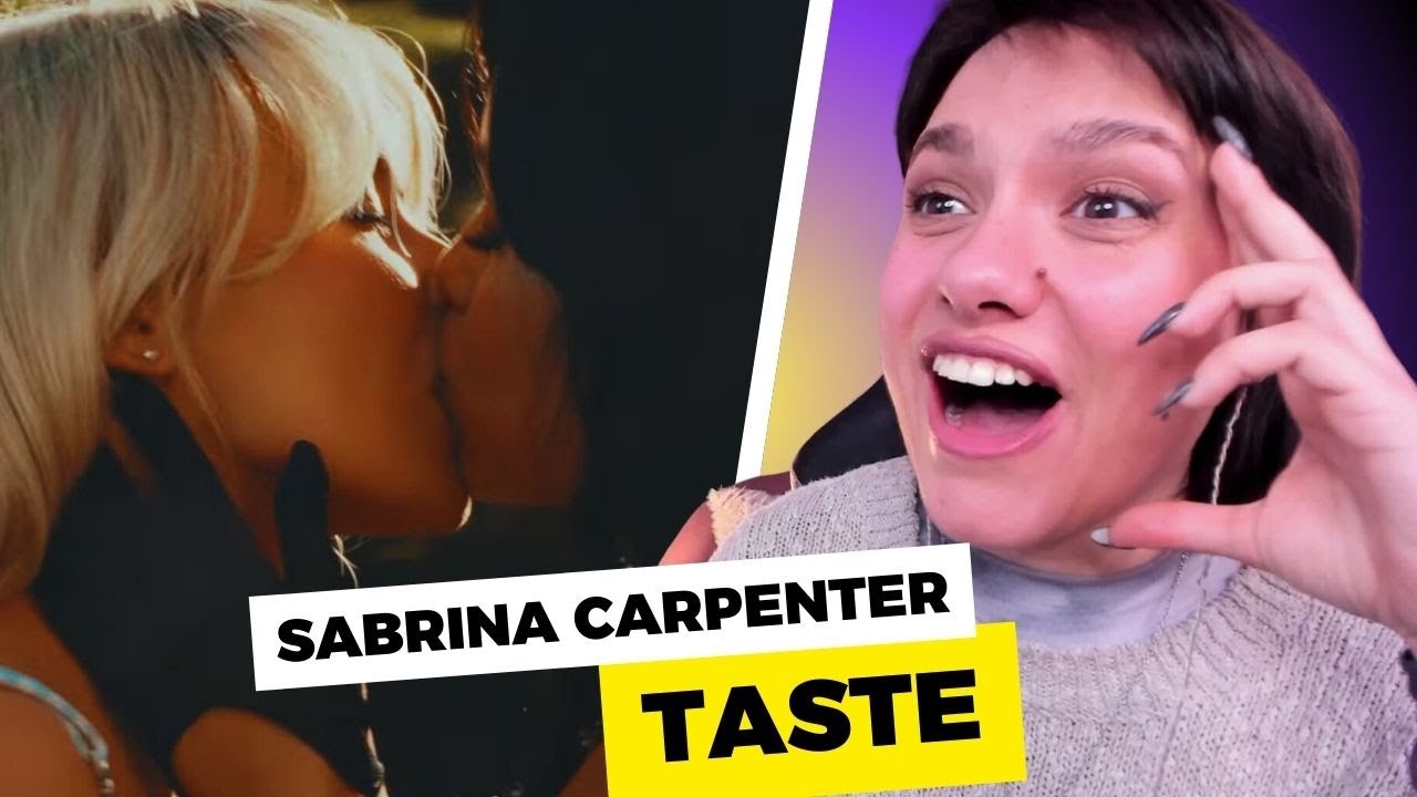 Sabrina Carpenter - Taste (Official Video) | Reacción y análisis ( reaction & anlysis)