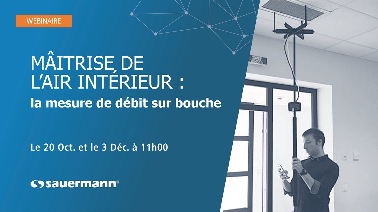 WEBINAIRE : Maîtrise de l’air intérieur : la mesure sur bouche (Version 2)