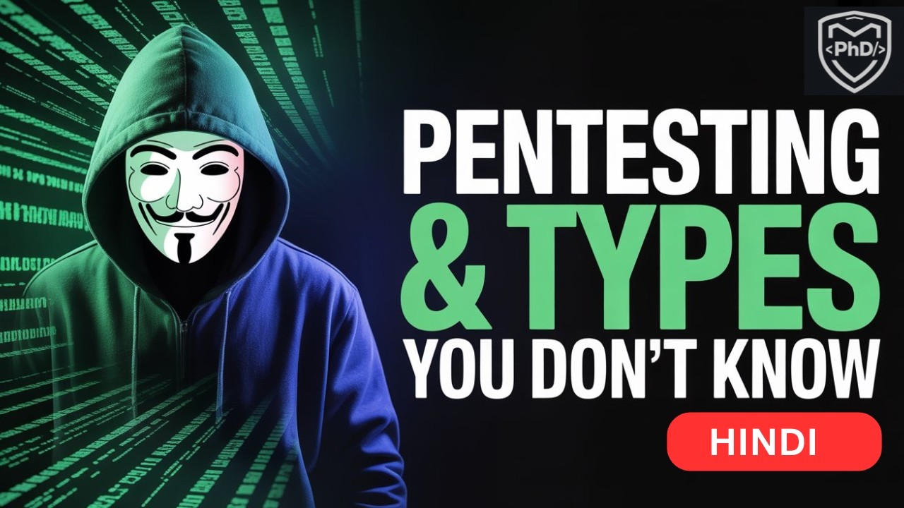 What is Penetration Testing & Types of Pentest. Ethical Hacking vs Pentest || PhD Security || 2026