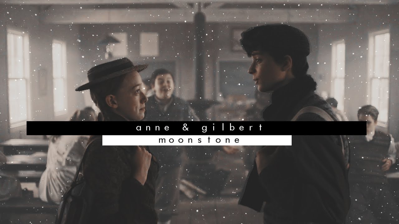 gilbert & anne || moondust