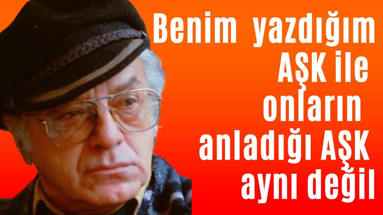 Benim yaşadığım aşk ile onların anladığı aşk aynı değil