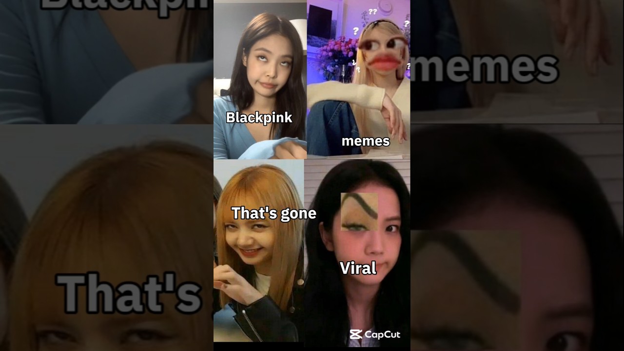 BLACKPINK memes that's gone viral