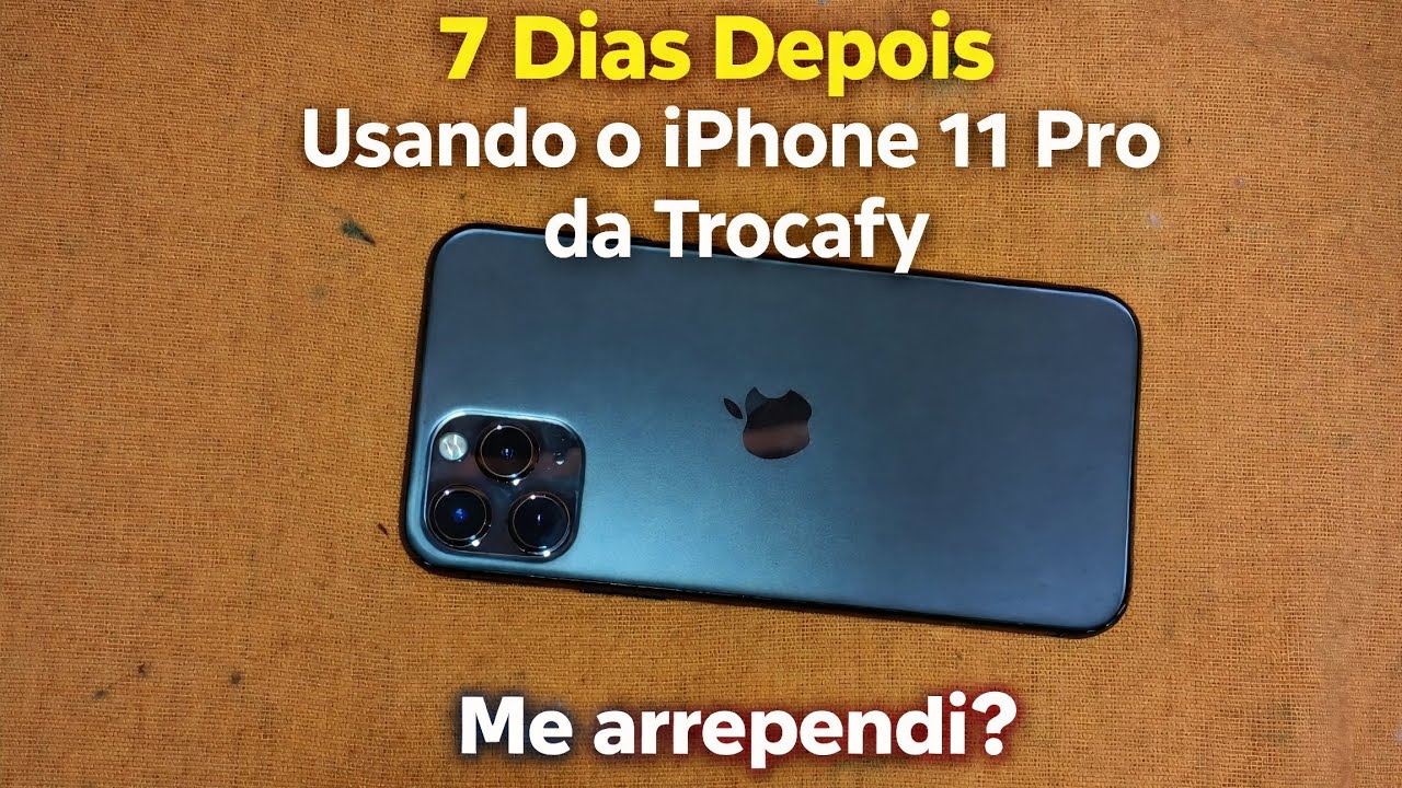 Vale Comprar iPhone 11 Pro na Trocafy? Minha Experi&ecirc;ncia (7 Dias)