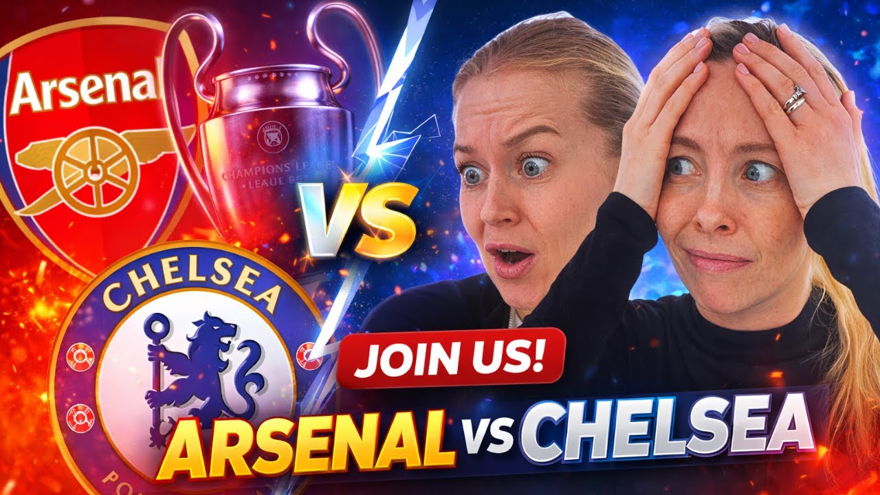 WATCH ALONG!! Who&rsquo;ll come out on TOP?! Arsenal v Chelsea UWCL first leg LIVE