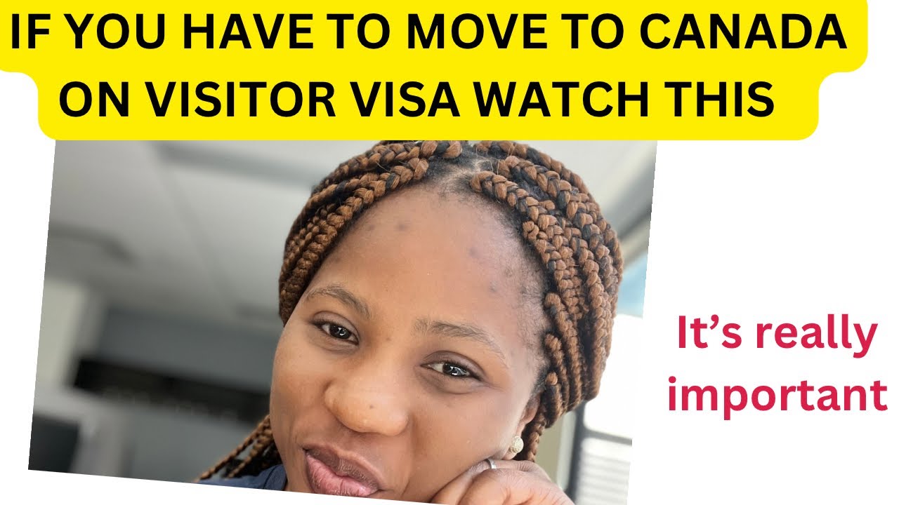 If you must move to Canada on visitor visa, this would prepare you ahead.
