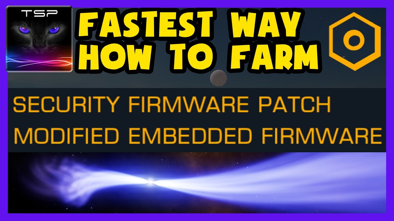 Modified Embedded Firmware & Security Firmware Patch Farming (2022) - Elite Dangerous (Hor + Ody)