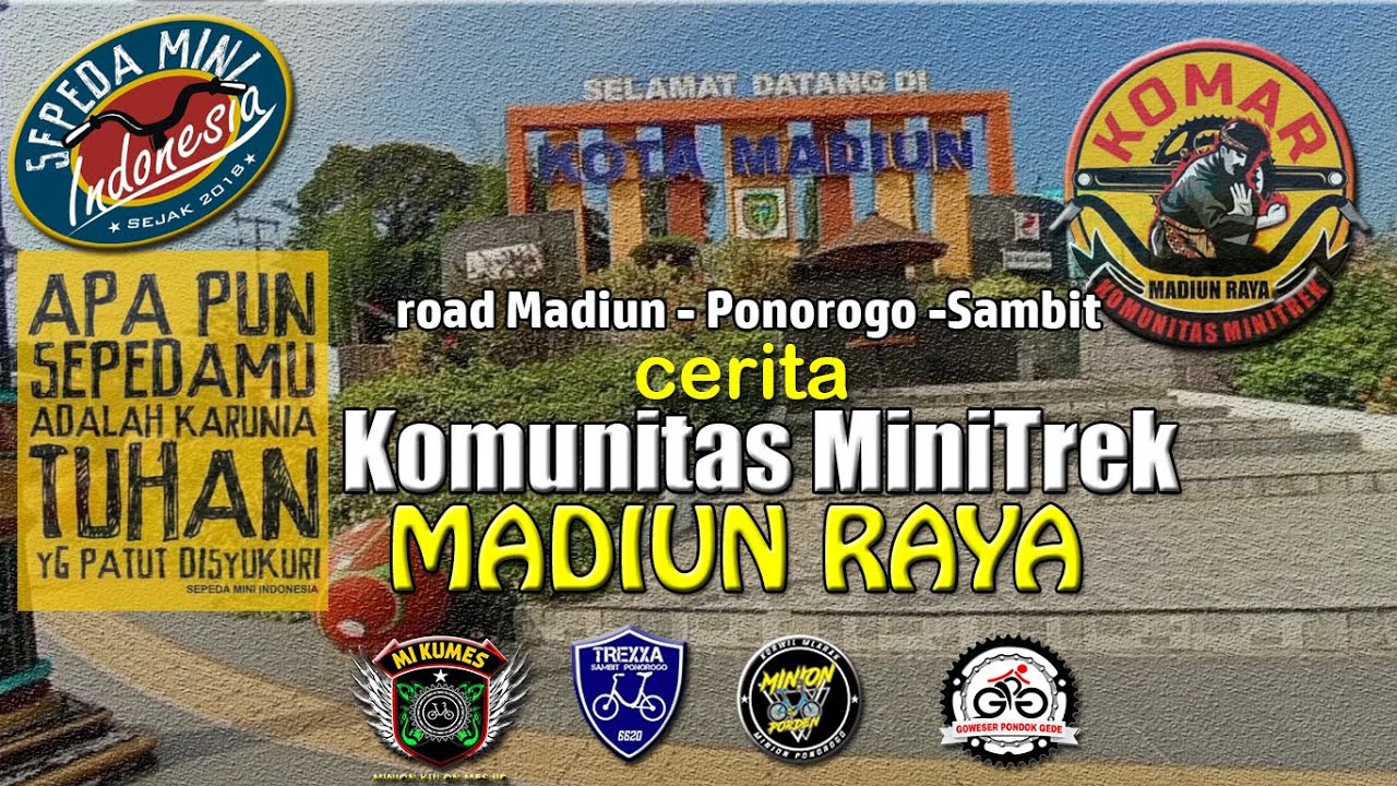 Cerita Komunitas #Minitrek MADIUN RAYA     #KOMAR road #Madiun - #Ponorogo - #Sambit #kotamadiun