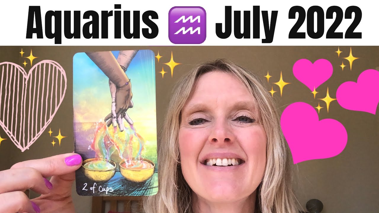 AQUARIUS - THERE'S A REAL LOVE AT STAKE AND HERE’S WHAT YOU NEED TO KNOW !🥰 - JULY 2022