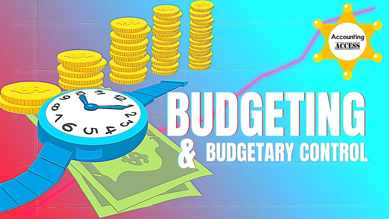 Budgeting & Budgetary Control