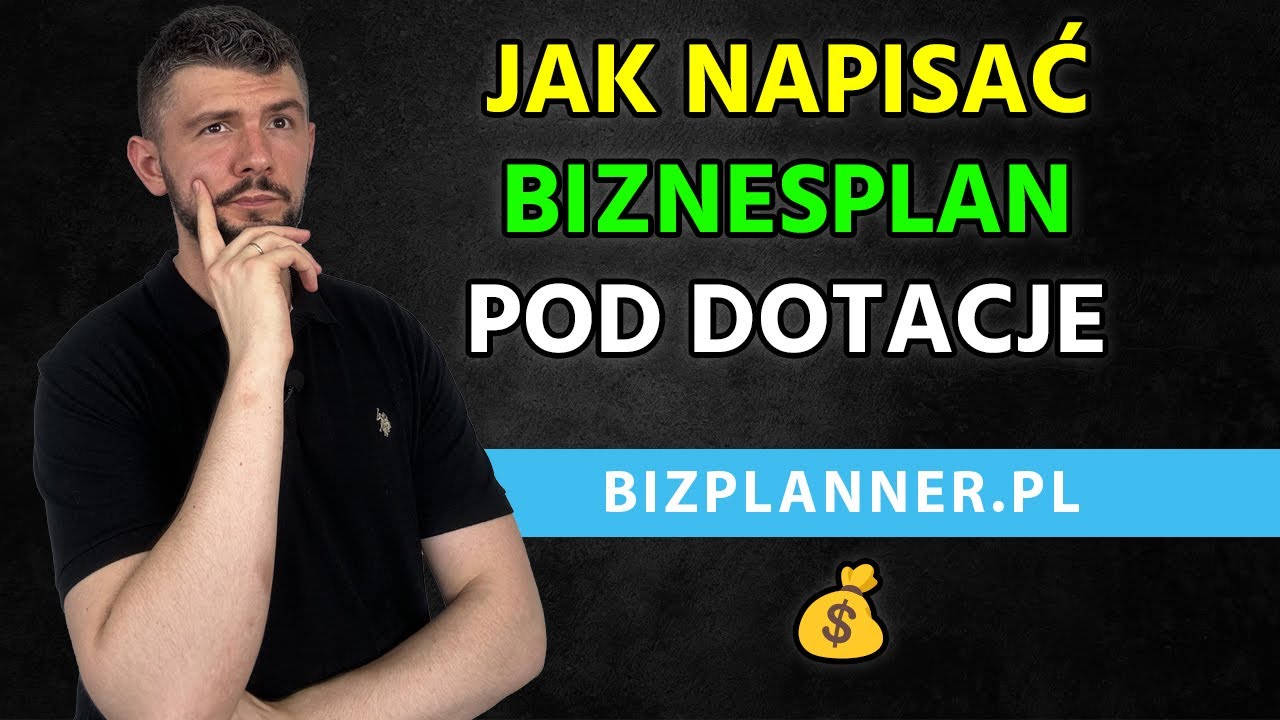 Jak napisać biznesplan pod dotację z Urzędu Pracy | Jak napisać BIZNESPLAN pod dotację?