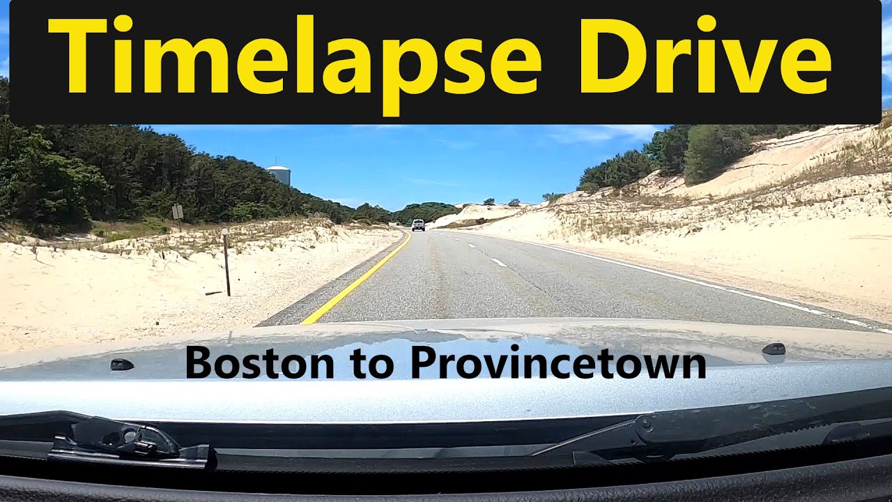 Time Lapse Drive: Boston to Provincetown