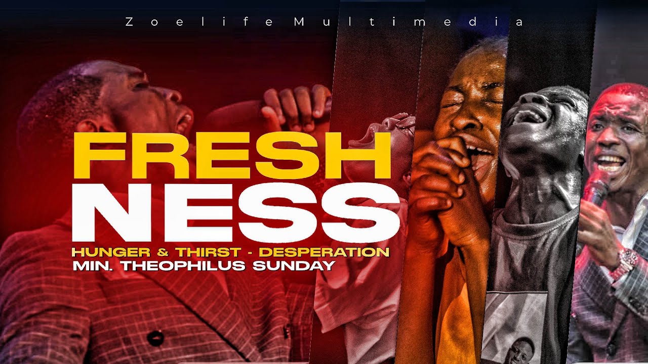 FRESHNESS OF OIL || MIN. THEOPHILUS SUNDAY