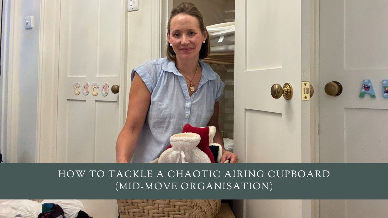 How To Tackle a Chaotic Airing Cupboard (Mid-Move Organisation)