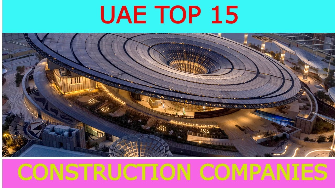 Top 15 construction companies in UAE|Dubai construction companies|UAE JOBS