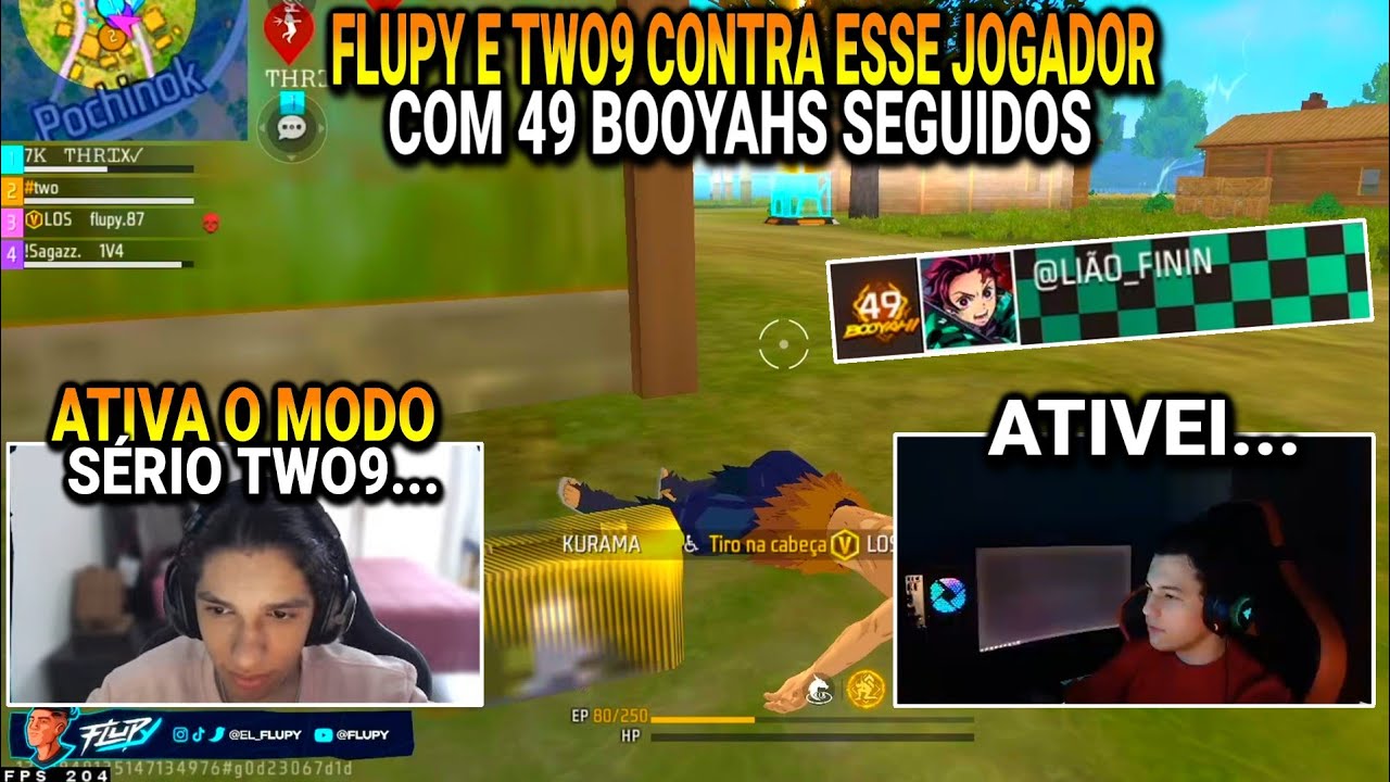 FLUPY E TWO9 CAÍRAM CONTRA ESSE CARA COM 50 BOOYAHS SEGUIDOS, ELES CONSEGUIRAM TIRAR??