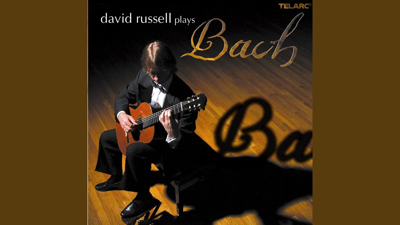 J.S. Bach: Violin Partita No. 2 in D Minor, BWV 1004: V. Chaconne (Arr. D. Russell)