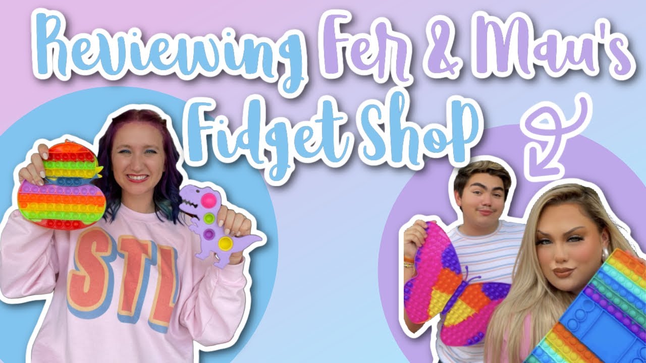 Reviewing Fidgets from Fer and Mau! | #fidgethaul