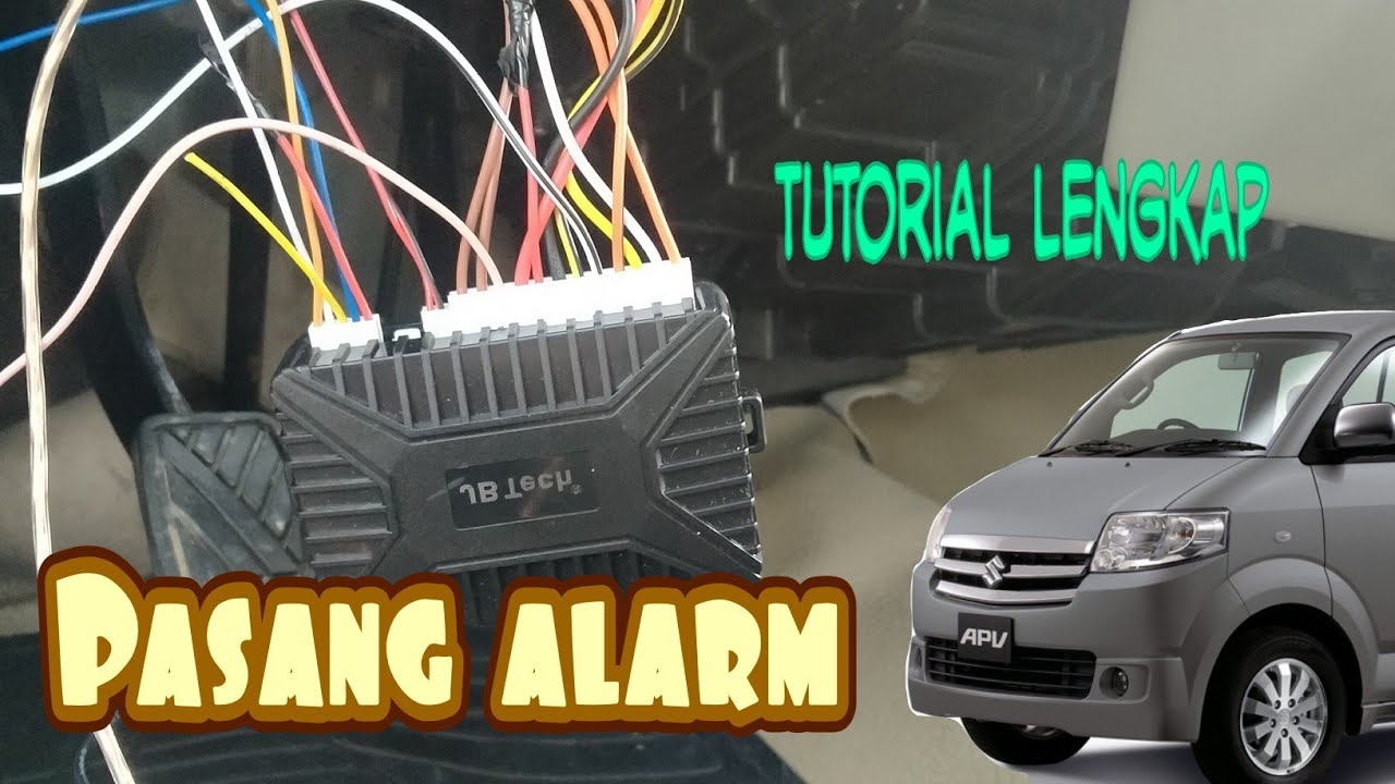 CARA PASANG ALARM MOBIL SUZUKI APV