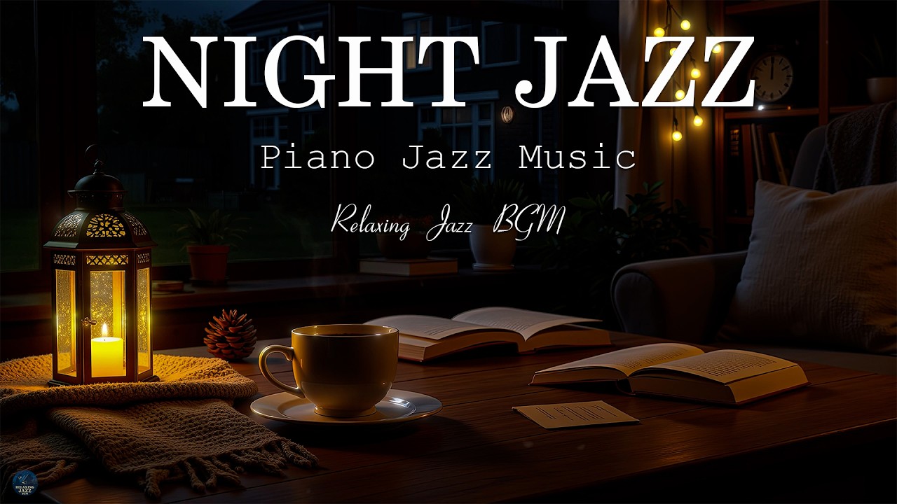 Ethereal Piano Late Night Jazz - Calm Background Music for Relaxation - Soft Jazz and Peaceful Sleep