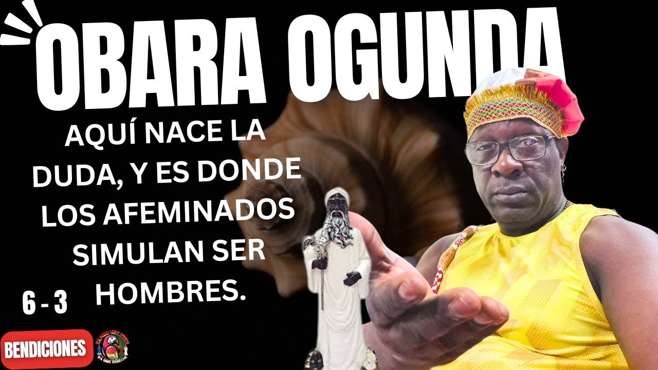 ENTIENDE MAS SOBRE EL ODDUN OBARA OGUNDA 6-3🦜🙏