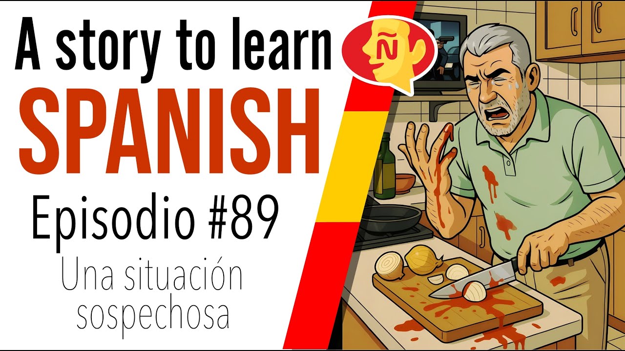 🔪 Aprende a hablar español como un nativo con historias de la vida diaria #89 | Nivel intermedio