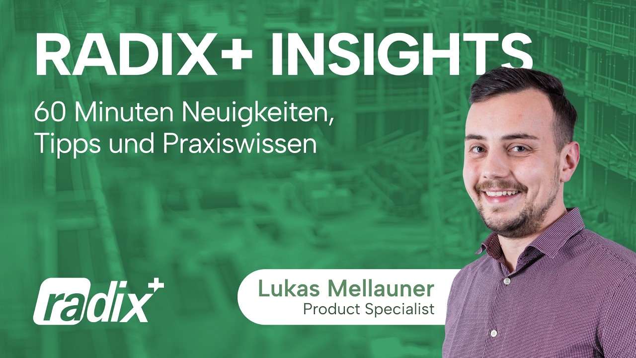 Radix+ Insights: 60 Minuten Neuigkeiten, Tipps und Praxiswissen
