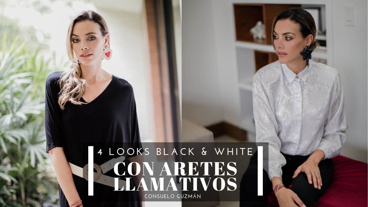 4 looks black and white con aretes llamativos I Consuelo Guzmán, Asesora de Imagen