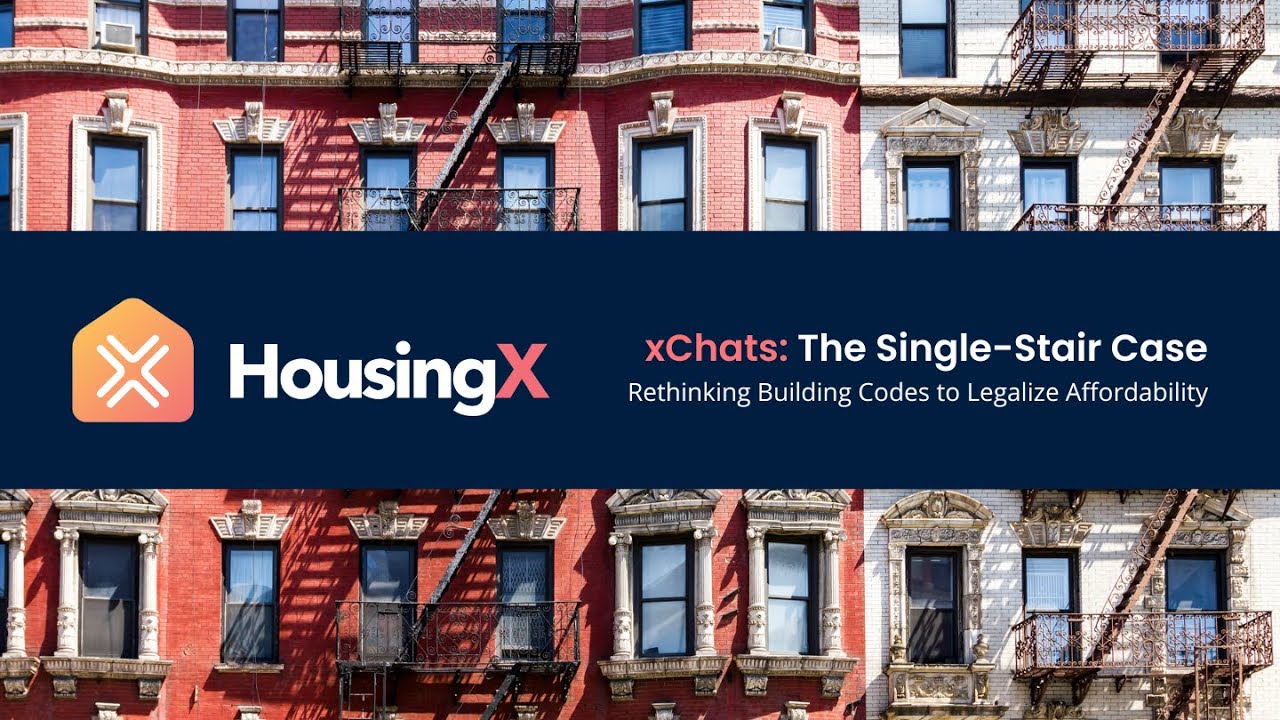 The Single-Stair Case: Rethinking Building Codes to Legalize Affordability - xChats