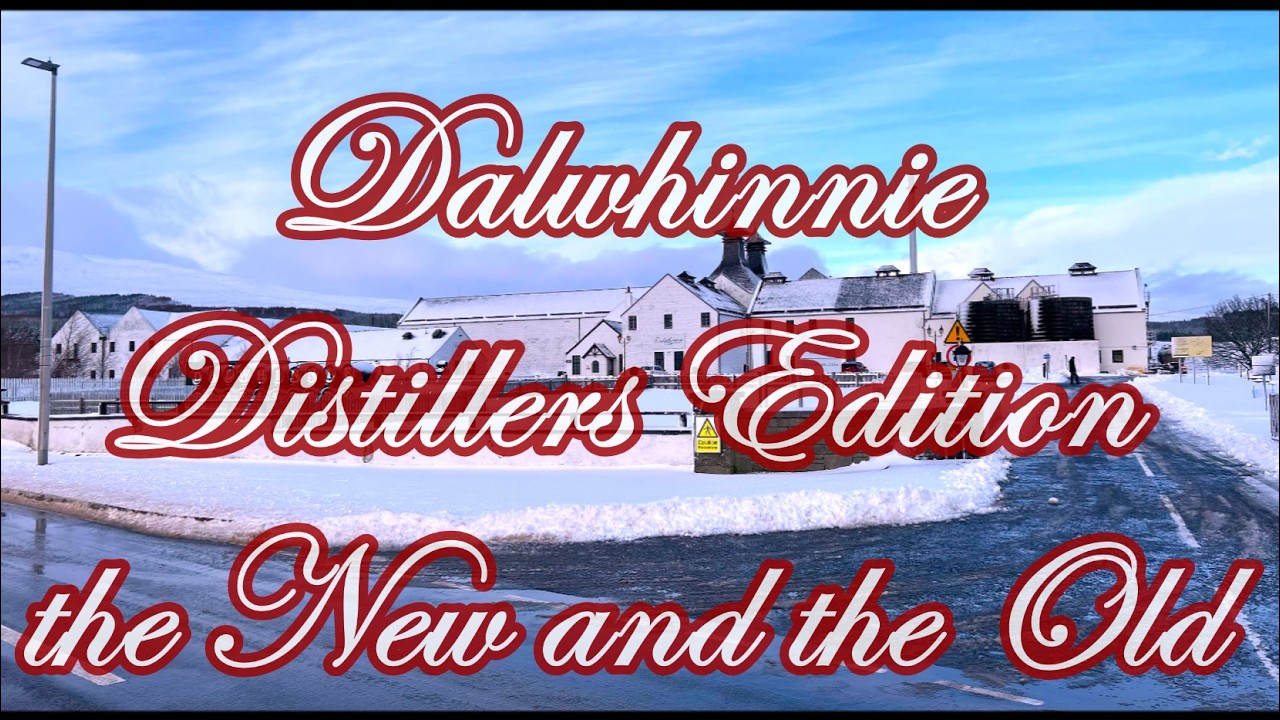Dalwhinnie Distillery and the Whisky