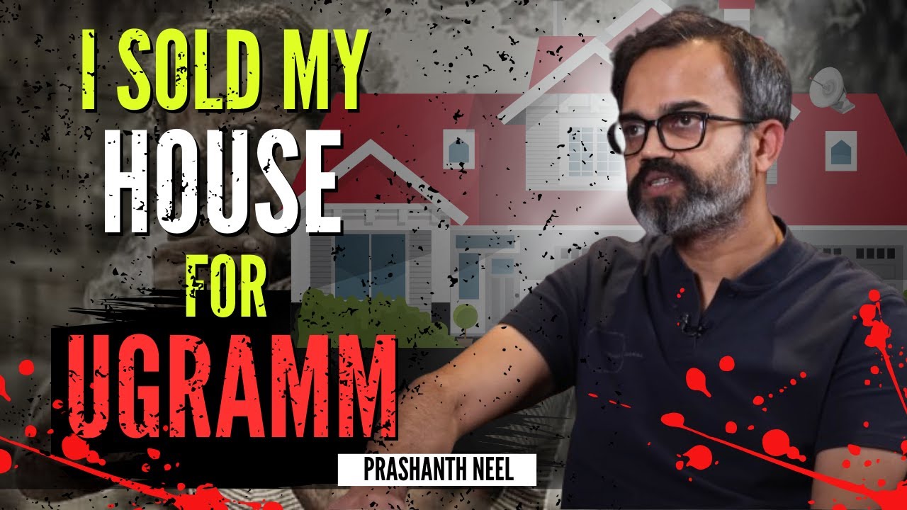 Prashanth Neel Sold His House for Ugramm  |  Prashanth neel  | KGF | SALAAR |HOMBALE FILMS