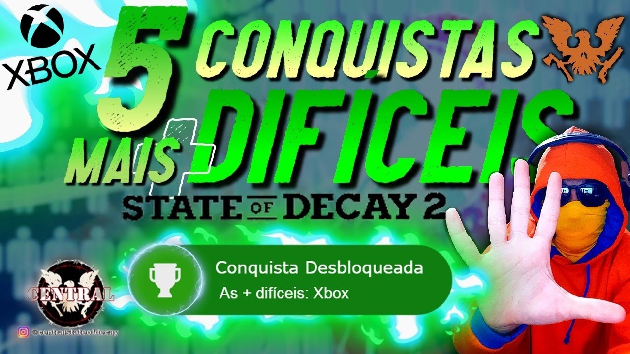 Top 5 CONQUISTAS mais DIFÍCEIS (XBOX) | State of Decay 2