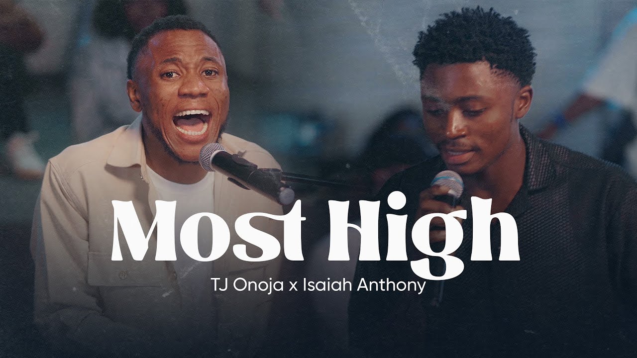 Elshaddai Music - Most High (Official video) ft TJ Onoja | Hallelujah Album