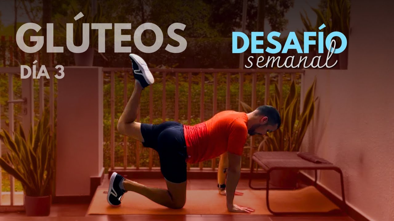3. EJERCICIOS PARA GLÚTEOS DE 10 MIN | PESO CORPORAL EN CASA