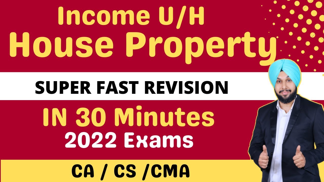 House Property Revision | Income Tax | CA Inter | May 2022 | CS Exec | CMA Inter