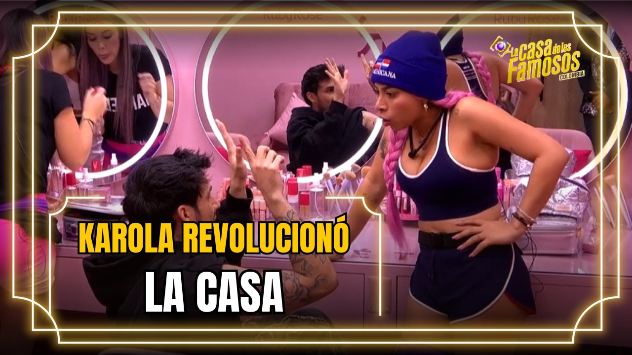 Karola llegó a alterar los ánimos en La casa de los famosos Colombia 2026