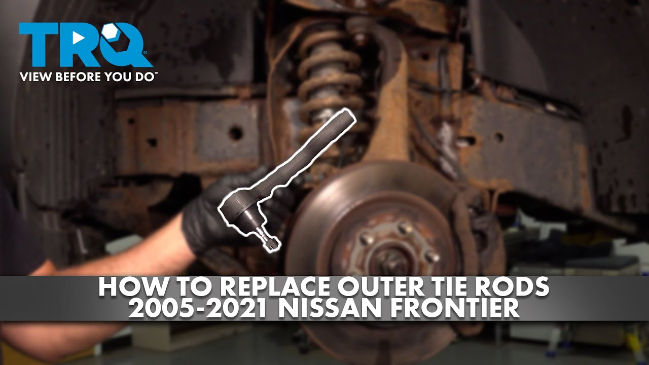 Как заменить внешние рулевые тяги Nissan Frontier 2005-2021