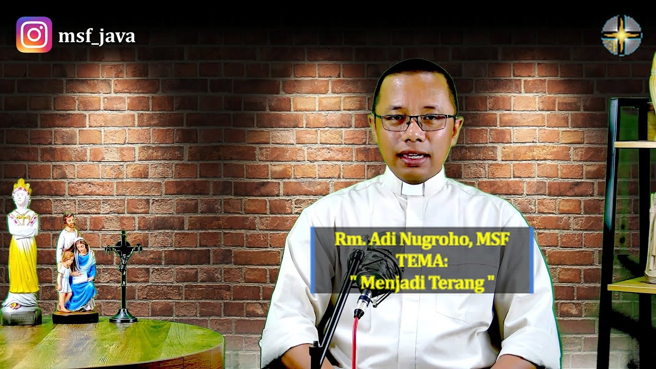 Rhema 29 Januari: Rm. Adi Nugroho | Menjadi Terang
